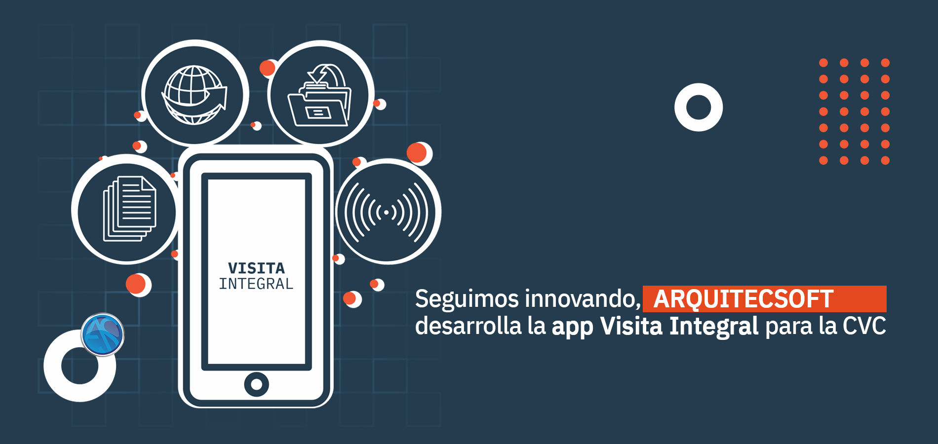 ARQUITECSOFT desarrolla la app de Visita Integral para la CVC